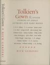 Tolkien's Gown & Other Stories of Great Authors and Rare Books by Gekoski, Rick